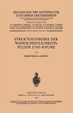 Strukturtheorie der Wahrscheinlichkeitsfelder und -Räume (eBook, PDF)