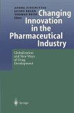 Changing Innovation in the Pharmaceutical Industry (eBook, PDF)