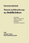 Theorie und Berechnung der Stahlbrücken (eBook, PDF)