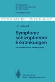 Symptome schizophrener Erkrankungen (eBook, PDF)