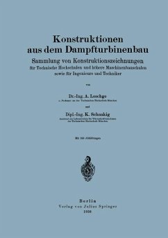 Konstruktionen aus dem Dampfturbinenbau (eBook, PDF) - Loschge, A.; Schnakig, K.
