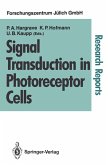 Signal Transduction in Photoreceptor Cells (eBook, PDF)
