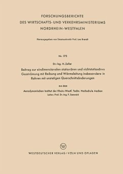 Beitrag zur eindimensionalen stationären und nichtstationären Gasströmung mit Reibung und Wärmeleitung insbesondere in Rohren mit unstetigen Querschnittsänderungen (eBook, PDF) - Zeller, Helmut