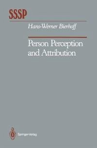 Person Perception and Attribution (eBook, PDF) - Bierhoff, Hans-Werner
