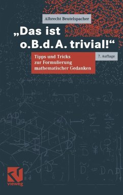 Das ist o.B.d.A. trivial! (eBook, PDF) - Beutelspacher, Albrecht