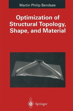 Optimization of Structural Topology, Shape, and Material (eBook, PDF) - Bendsoe, Martin P.