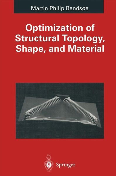 Optimization of Structural Topology, Shape, and Material (eBook, PDF) Optimization of Structural Topology, Shape, and Material (eBook, PDF)