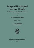 Ausgewählte Kapitel aus der Physik. Nach Vorlesungen an der Technischen Hochschule in Graz (eBook, PDF)