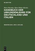 Bresslau, Harry; Klewitz, Hans-Walter: Handbuch der Urkundenlehre für Deutschland und Italien - Register zur 2. und 3. Auflage (eBook, PDF)