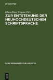 Zur Entstehung der neuhochdeutschen Schriftsprache (eBook, PDF)