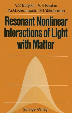 Resonant Nonlinear Interactions of Light with Matter (eBook, PDF) - Butylkin, Valerii S.; Kaplan, Alexander E.; Khronopulo, Yury G.; Yakubovich, Evsei I.