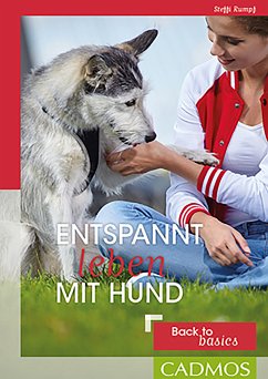 Entspannt leben mit Hund (eBook, ePUB) - Rumpf, Steffi