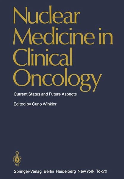 Nuclear Medicine in Clinical Oncology (eBook, PDF) Nuclear Medicine in Clinical Oncology (eBook, PDF)