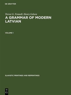 A Grammar of Modern Latvian (eBook, PDF) - Fennell, Trevor G.; Gelsen, Henry