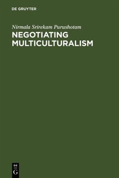 Negotiating Multiculturalism (eBook, PDF) - Purushotam, Nirmala Srirekam