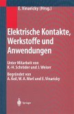 Elektrische Kontakte, Werkstoffe und Anwendungen (eBook, PDF)