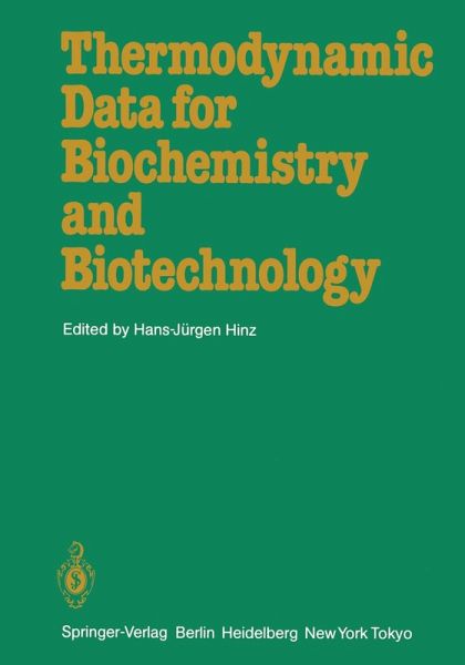 Thermodynamic Data for Biochemistry and Biotechnology (eBook, PDF) Thermodynamic Data for Biochemistry and Biotechnology (eBook, PDF)