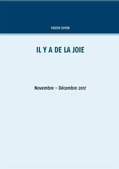Il y a de la joie. Novembre - Décembre 2017. (eBook, ePUB) - Simon, Fabien
