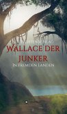 Wallace der Junker (eBook, ePUB)
