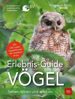 Erlebnis-Guide Vögel (Mängelexemplar) - Bezzel, Einhard