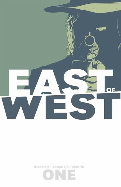 East Of West Vol. 1: The Promise (eBook, PDF)