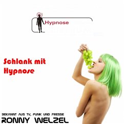 Schlank mit Hypnose Zuhause (MP3-Download) - Welzel, Ronny
