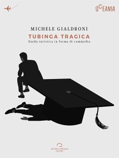 Tubinga Tragica (eBook, ePUB) - Gialdroni, Michele