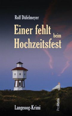 Einer fehlt beim Hochzeitsfest (eBook, ePUB) - Düfelmeyer, Rolf