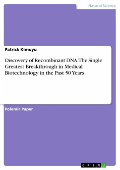 Discovery of Recombinant DNA. The Single Greatest Breakthrough in Medical Biotechnology in the Past 50 Years (eBook, PDF)