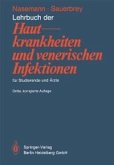 Lehrbuch der Hautkrankheiten und venerischen Infektionen für Studierende und Ärzte (eBook, PDF)
