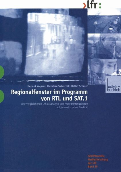 Regionalfenster im Programm von RTL und SAT.1 (eBook, PDF) Regionalfenster im Programm von RTL und SAT.1 (eBook, PDF)