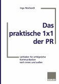 Das praktische 1×1 der PR (eBook, PDF)