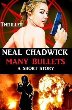 Many Bullets (eBook, ePUB) - Chadwick, Neal