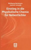 Einstieg in die Physikalische Chemie für Nebenfächler (eBook, PDF)