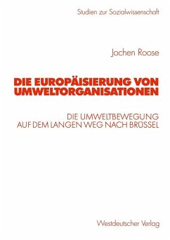 Die Europäisierung von Umweltorganisationen (eBook, PDF) - Roose, Jochen