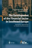 The Development of the Financial Sector in Southeast Europe (eBook, PDF)