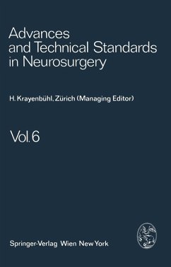 Advances and Technical Standards in Neurosurgery (eBook, PDF) - Krayenbühl, H.; Brihaye, J.; Loew, F.; Logue, V.; Mingrino, S.; Pertuiset, B.; Symon, L.; Troupp, H.; Ya?argil, M. G.