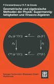 Geometrische und algebraische Methoden der Physik: Supermannigfaltigkeiten und Virasoro-Algebren (eBook, PDF)