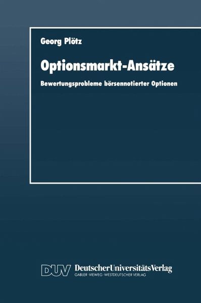 Optionsmarkt-Ansätze (eBook, PDF) Optionsmarkt-Ansätze (eBook, PDF)