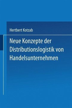 Neue Konzepte der Distributionslogistik von Handelsunternehmen (eBook, PDF) - Kotzab, Hertbert