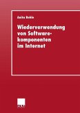 Wiederverwendung von Softwarekomponenten im Internet (eBook, PDF)
