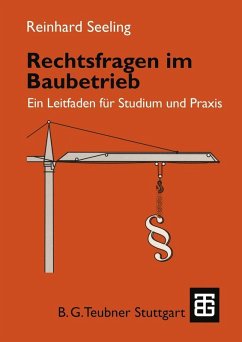 Rechtsfragen im Baubetrieb (eBook, PDF) - Seeling, Reinhard