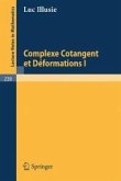 Complexe Cotangent et Deformations I (eBook, PDF)