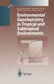 Environmental Geochemistry in Tropical and Subtropical Environments (eBook, PDF)
