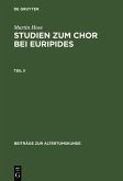 Studien zum Chor bei Euripides Teil 2 (eBook, PDF)