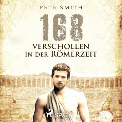 168 - Verschollen in der Römerzeit (MP3-Download) - Smith, Pete