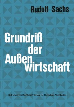 Grundriß der Außenwirtschaft (eBook, PDF) - Sachs, Rudolf