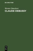 Claude Debussy (eBook, PDF)
