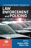Contemporary Issues in Law Enforcement and Policing (eBook, PDF) Contemporary Issues in Law Enforcement and Policing (eBook, PDF)