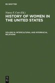 History of Women in the United States. Intercultural and Interracial Relations (eBook, PDF)